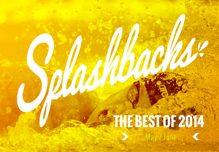 splashbacks-best-of-2014-may-june
