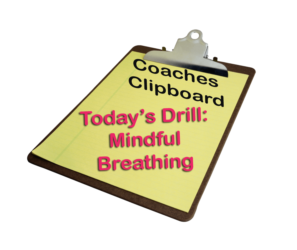 Coaches Clipboard Presents Mindful Breathing