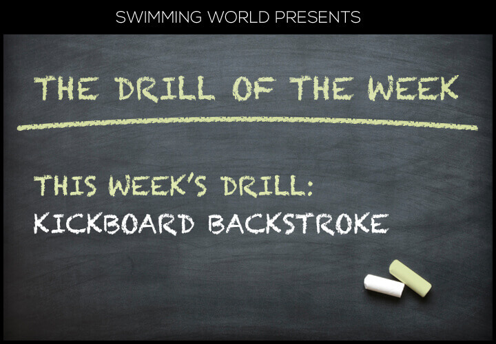 drill-of-the-week-kickboard-backstroke