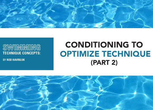 Swimming World Presents Swimming Technique Concepts Conditioning To