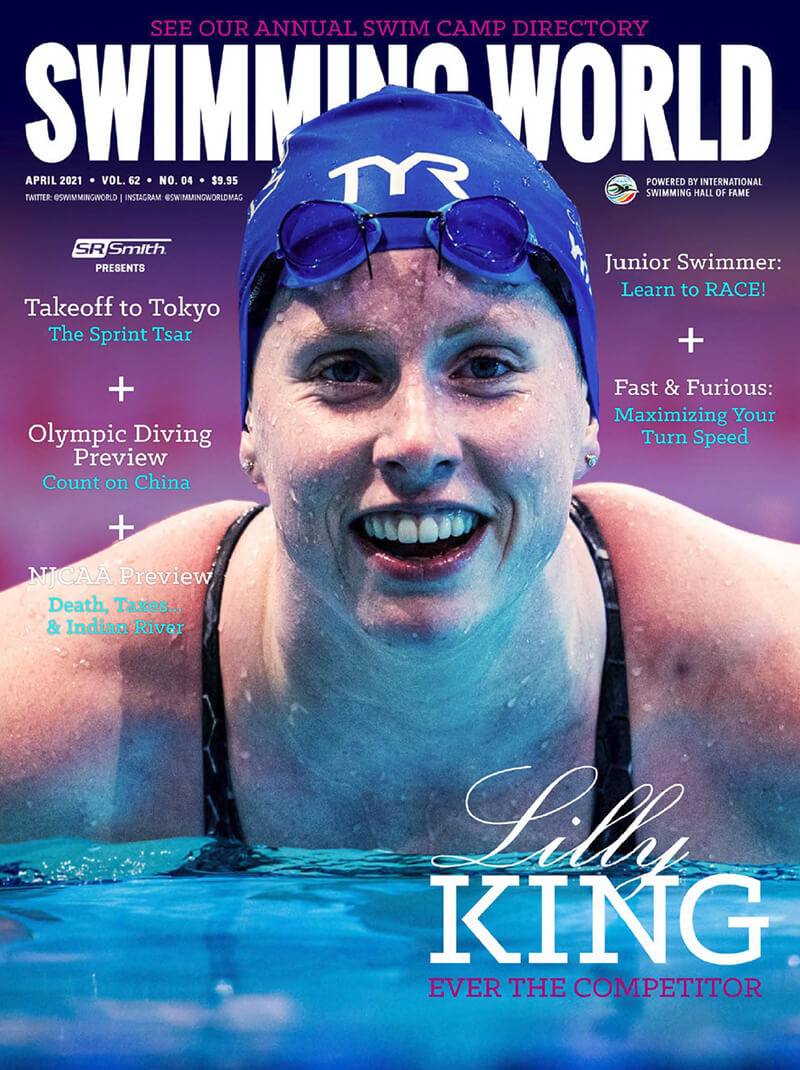 Swimming World April 2021 - Lilly King - Ever The Competitor - COVER