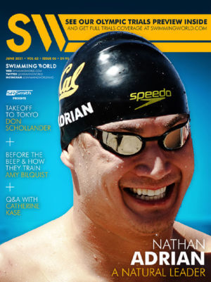 Swimming World June 2021 - Nathan Adrian - A Natural Leader - COVER