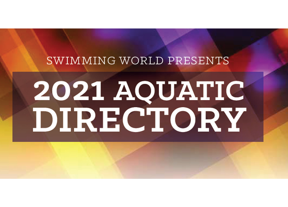 Swimming World July 2021 - 2021 Aquatic Directory