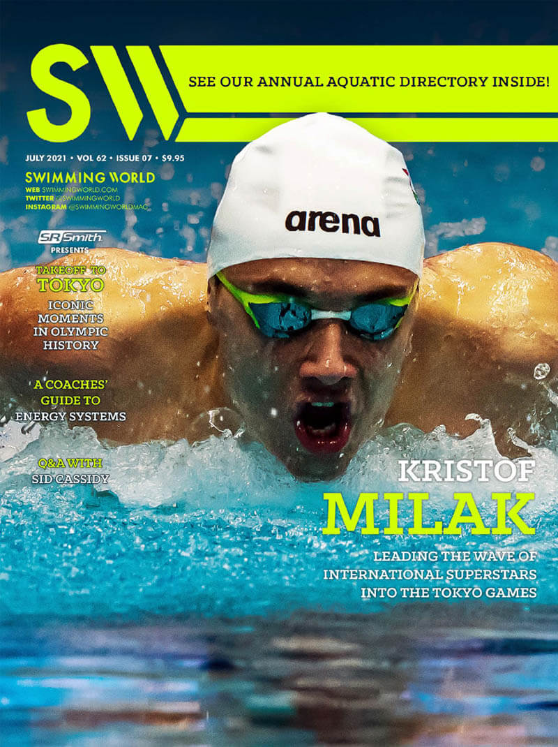 Swimming World July 2021 - Kristof Milak - Leading the Wave of International Superstars Into the Tokyo Games