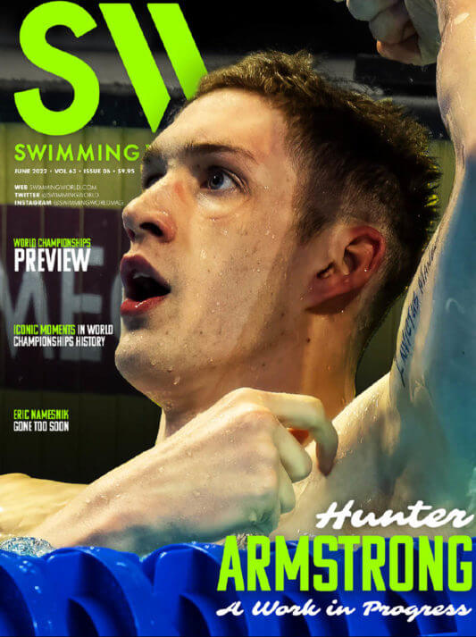 Swimming World June 2022 - Hunter Armstrong - A Work In Progress - COVER