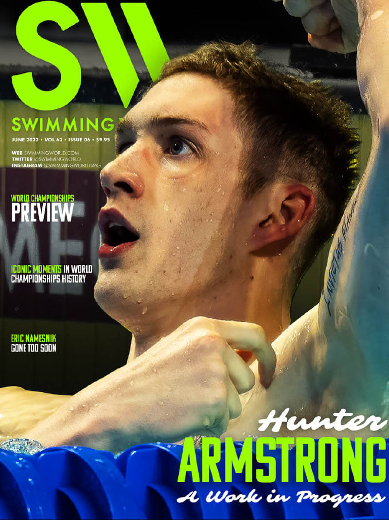 Swimming World June 2022 - Hunter Armstrong - A Work In Progress - COVER