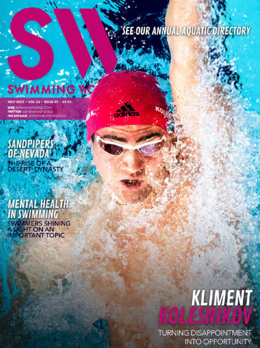 Swimming World July 2022 - Kliment Kolesnikov - Turning Disappointment Into Opportunity - COVER